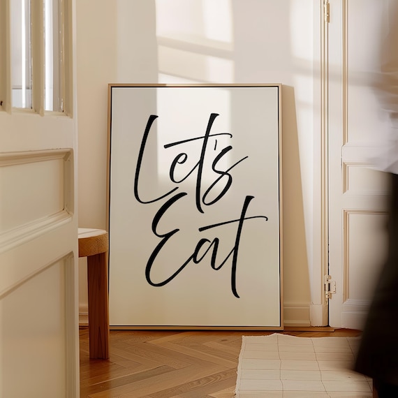 Lets Eat Kitchen Quote, Minimal Kitchen Poster