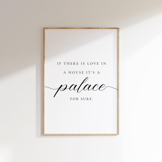 If There Is Love In A House, Family Quote Art