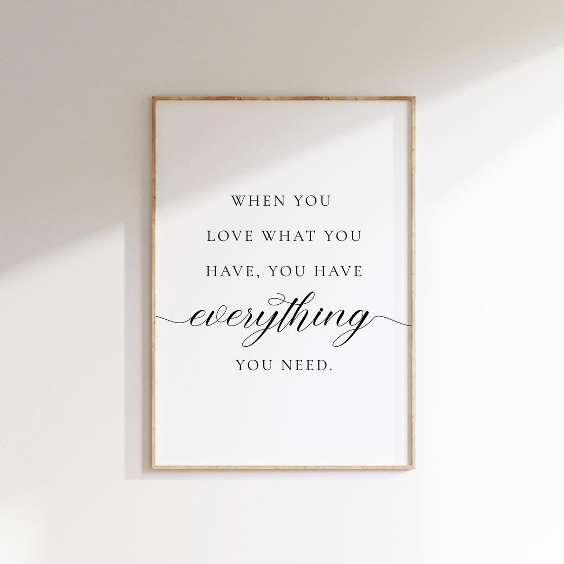 When You Love What You Have Family Quote Wall Art Living Room Prints Living Room Wall Art Home Wall Decor Grateful Quote Home Quote