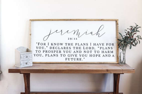 Jeremiah 2911 Verse Sign Jeremiah Wood Sign Scripture Sign Christian Decor Farmhouse Decor Modern Farmhouse Rustic Wall Decor