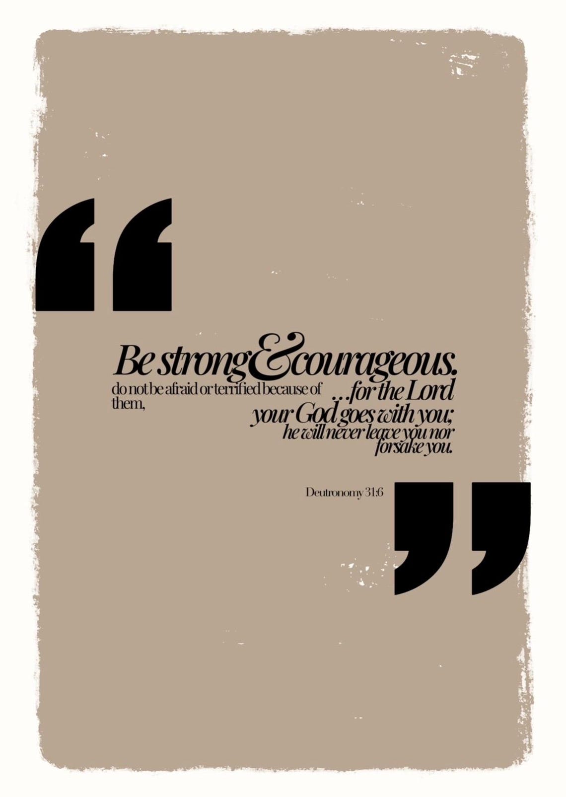 Be Strong And Courageous Deuteronomy 31 6 Encouraging Faith Poster - Image 2