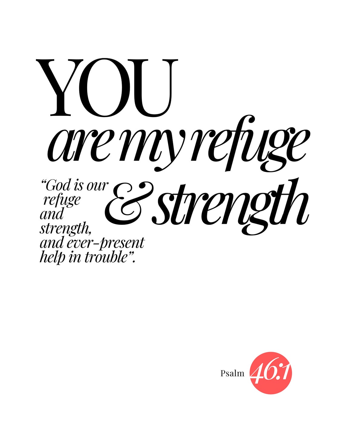 You Are My Refuge And Strength Psalm 461 Scripture Typography Poster - Image 2