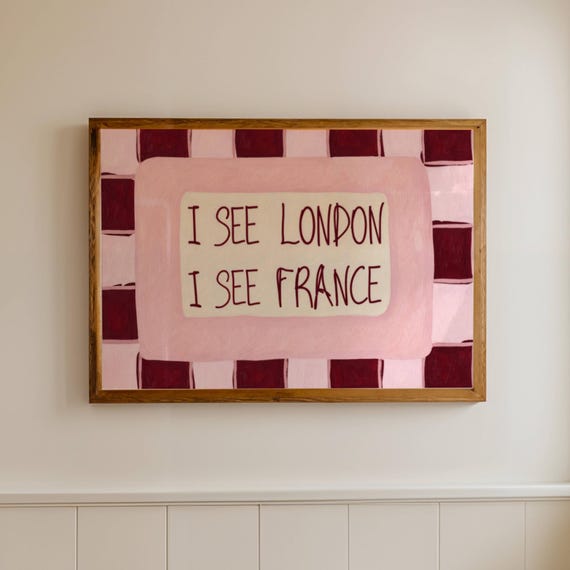 I See London France Pink Quote Print Horizontal Funny Bathroom Wall Art Retro Handwritten Checkered Textured Painting Toilet Poster