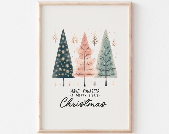 Have Yourself A Merry Little Christmas Pastel Pine Trees Poster