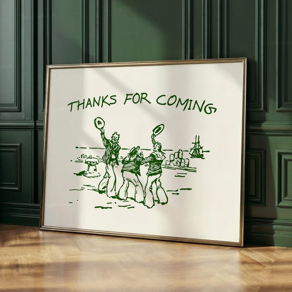 Thanks For Coming Print Vintage Sailor Poster Trendy Entryway Decor Cute Quote Art Horizontal 1 Goodbye Introvert Gift
