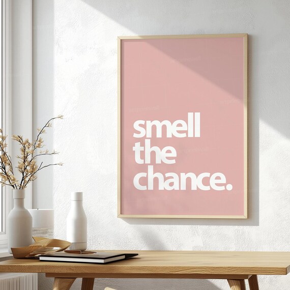 Smell The Chance Manifestation Wall Art Print Retro Affirmation Manifest Poster Trendy Decor Heart Positive Quote 1
