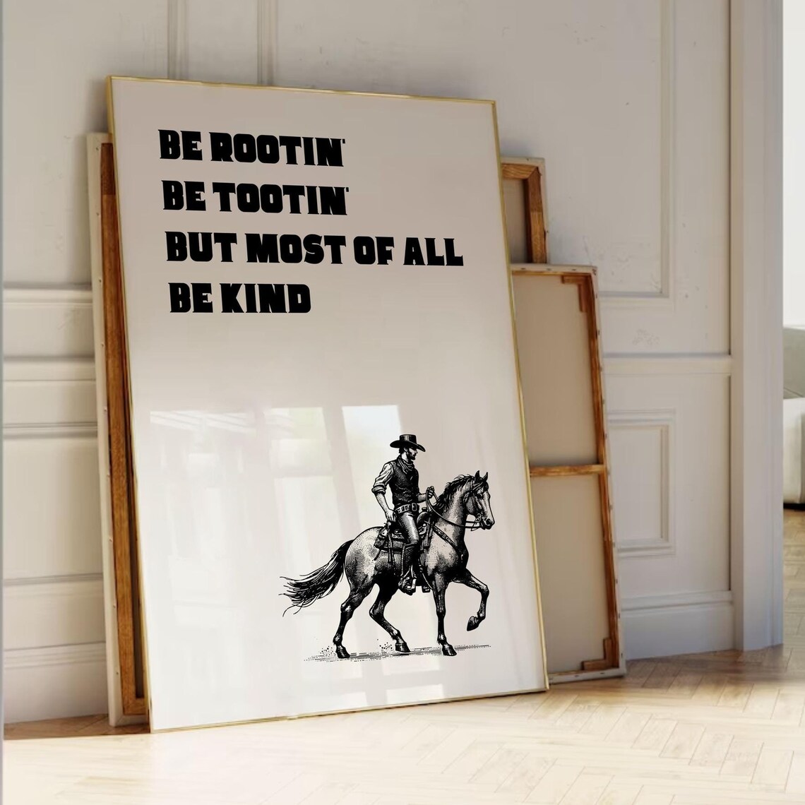 Be Rootin' Be Tootin' But Most Of All Be Kind Cowboy Quote Poster