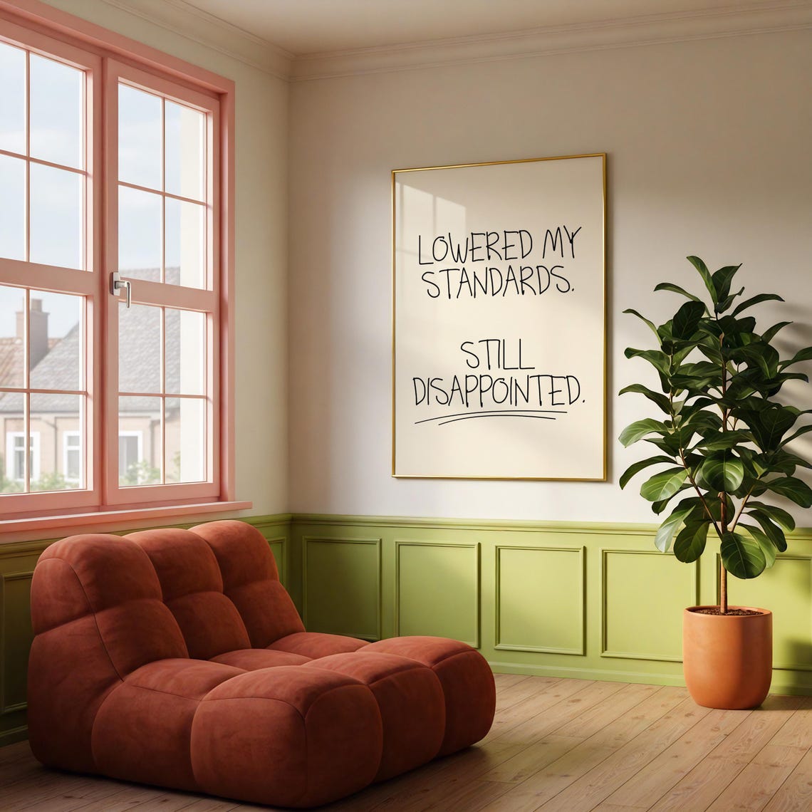 Lowered My Standards Still Disappointed Funny Quote Humor Poster - Image 2