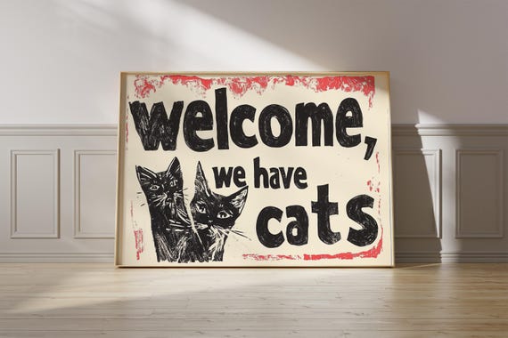 Welcome We Have Cats Retro Cat Lover Art Print