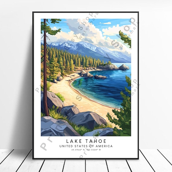 Lake Tahoe Hidden Cove Turquoise Water Pines Snow Peaks Travel Poster