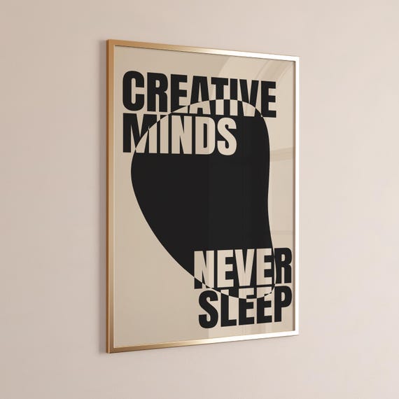 Creative Minds Never Sleep Wall Art Modern Typography Poster Minimalist Abstract Office Studio Decor Motivational Quote Print