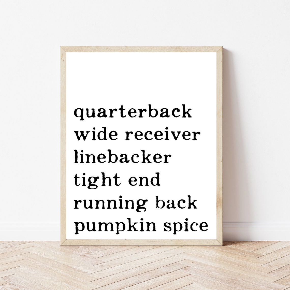Football Positions List Pumpkin Spice Funny Fall Quote Poster