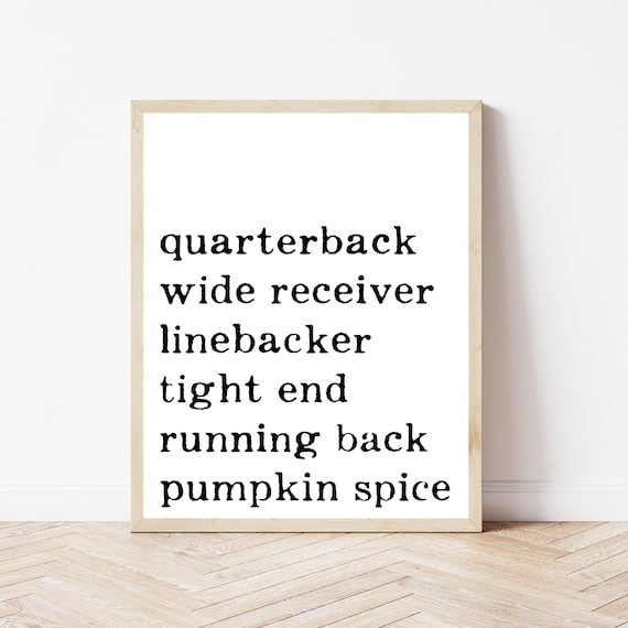 Football Positions List Pumpkin Spice Funny Fall Quote Poster