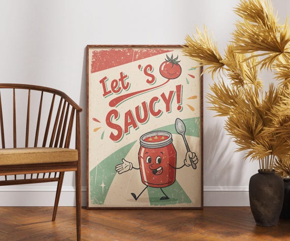 Lets Saucy Poster Funny Kitchen Wall Art Retro Cooking Decor Vintage Tomato Sauce Print Quirky Food