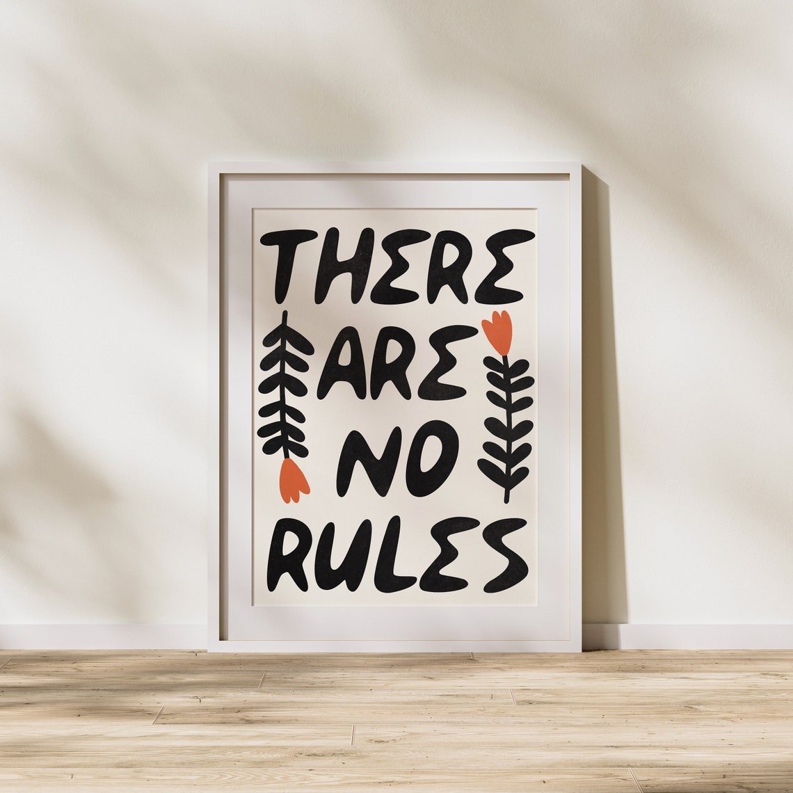 There Are No Rules Bold Black Lettering Orange Flower Quote Poster - Image 3
