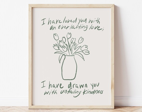 Jeremiah 31 Christian Wall Art Trendy Sage Green Wall Art Tulips Floral Poster Bible Verse Cute Sketch Christian Housewarming Gift