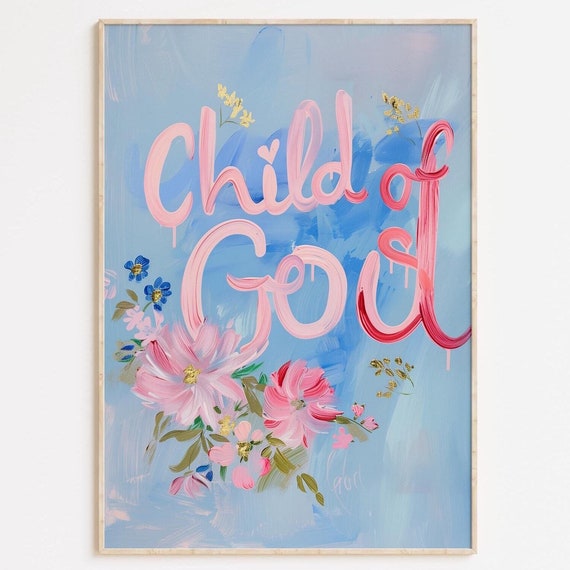 Child Of God Christian Art Print Modern Botanical Decor