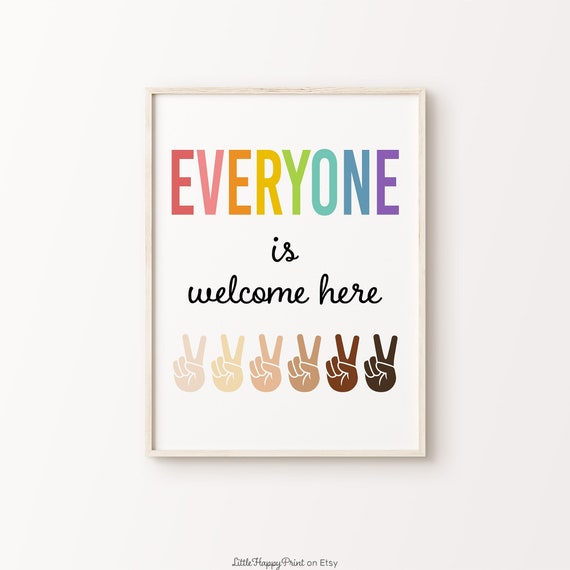 Everyone Is Welcome Here Print Equality Diversity Inclusive Classroom School Rainbow Colourful Peace Sign Hands Poster Instant Download