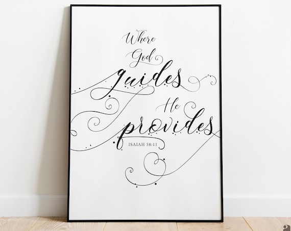 Where God Guides He Provides Isaiah 58:11 Calligraphy Scripture Poster