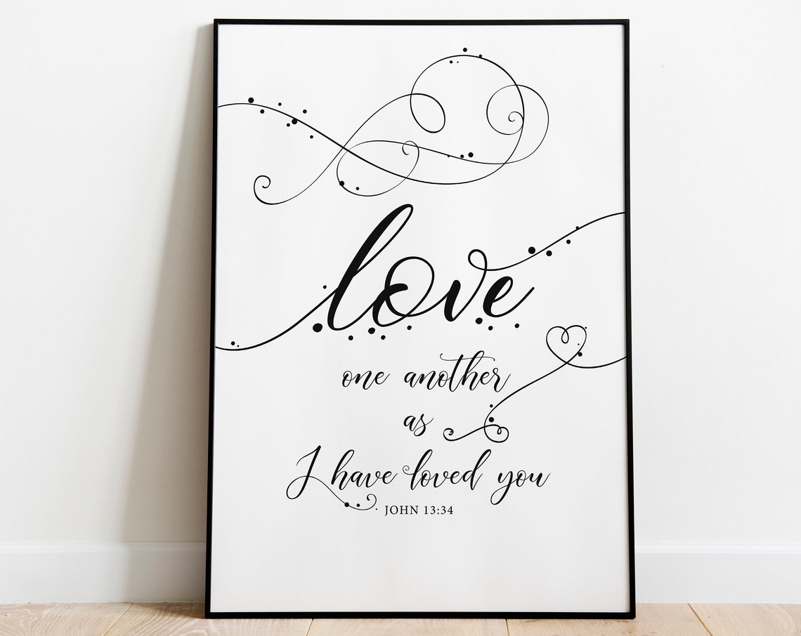 Love One Another John 13:34 Elegant Script Bible Verse Poster
