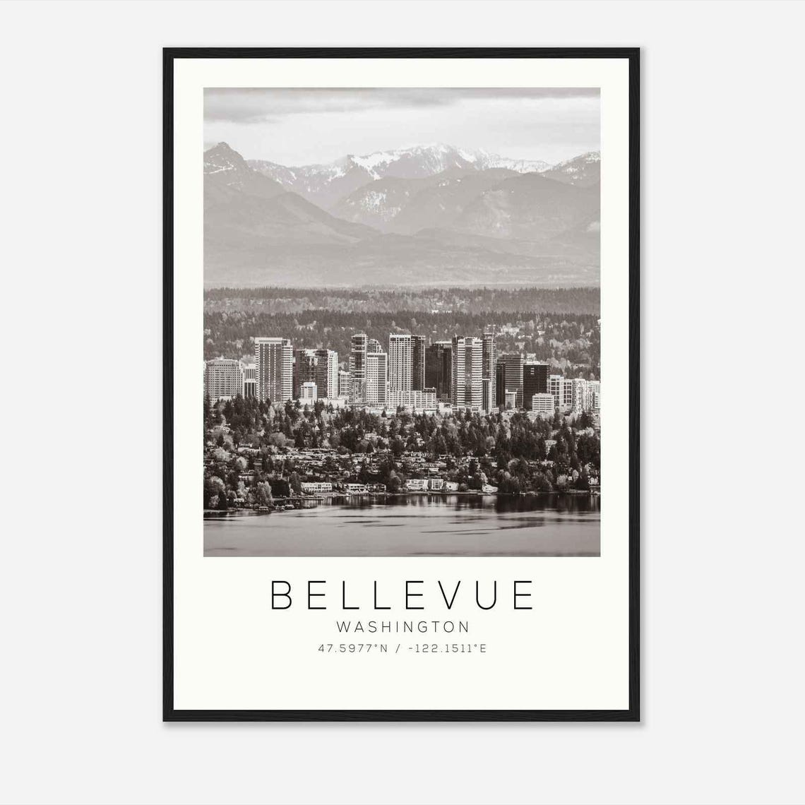 Bellevue Washington Downtown Skyline Mountain View Black White Poster