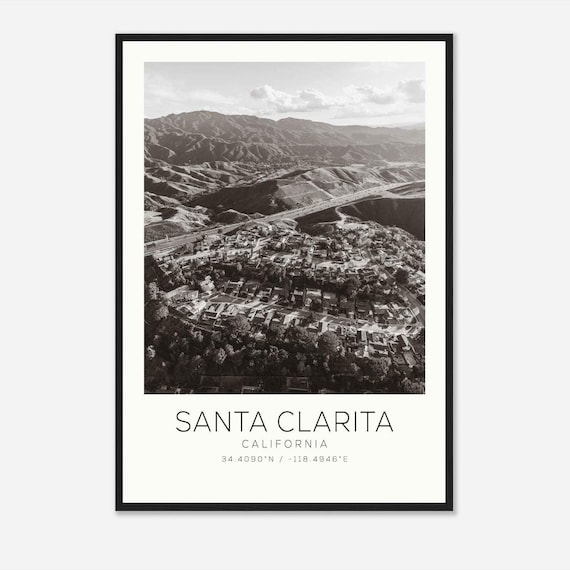 Santa Clarita California Aerial Mountain Town Black and White Photo Poster