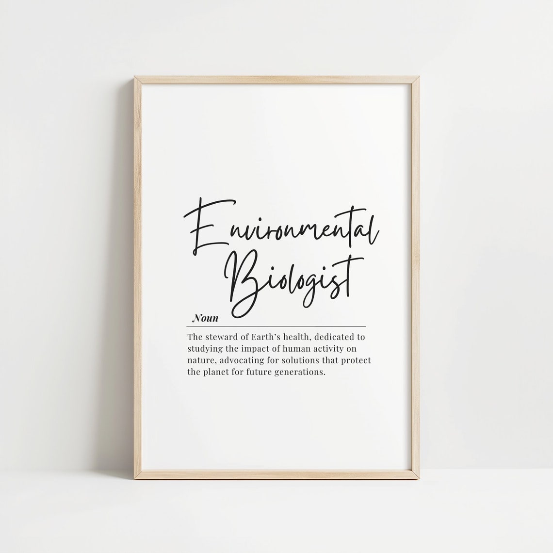Environmental Biologist Definition Noun Script Wall Quote Poster
