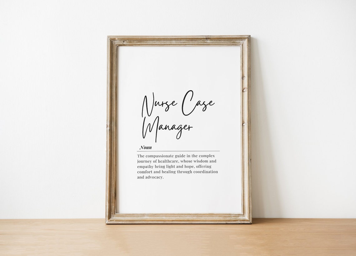 Nurse Case Manager Definition Appreciation Gift Quote Poster