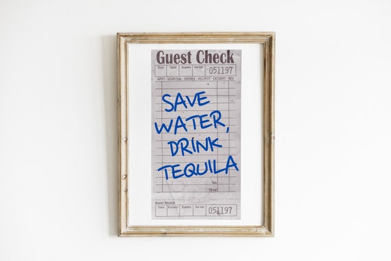 Save Water Drink Tequila, Funny Bar Decor Poster