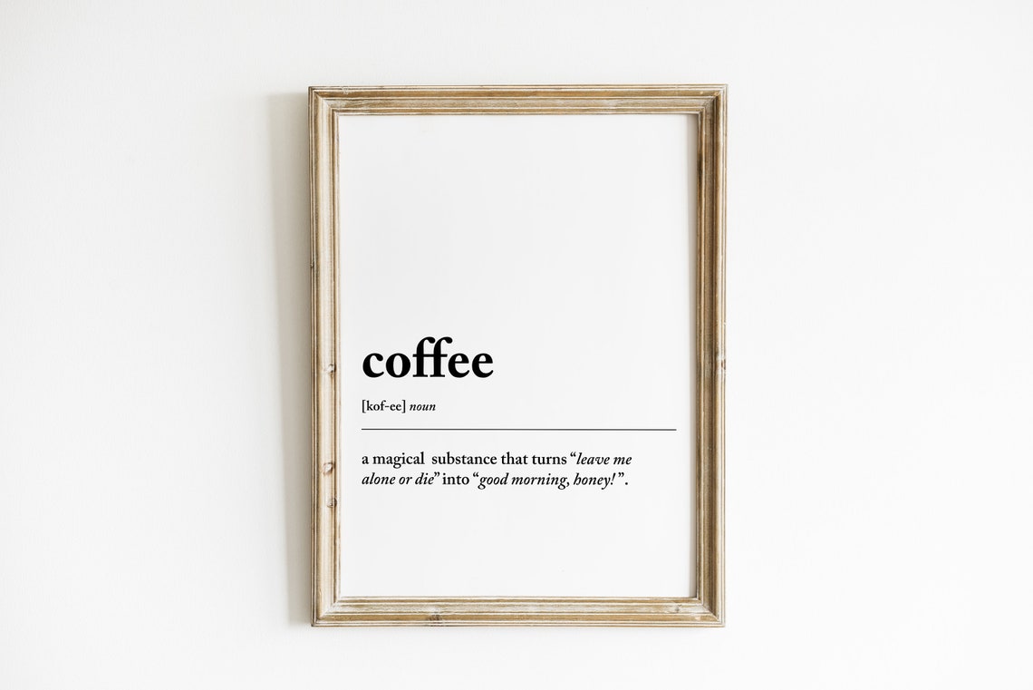 Coffee Definition Art Print, Coffee Bar Decor