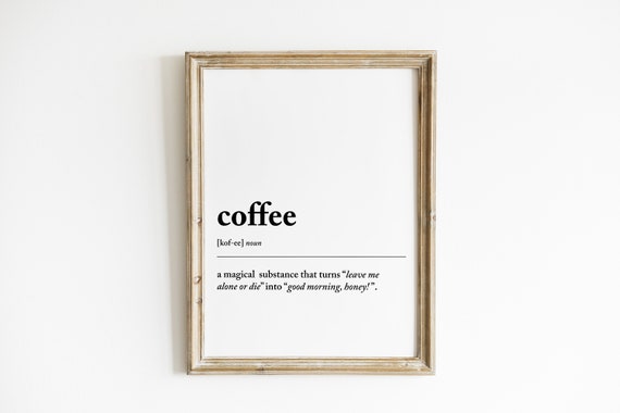 Coffee Definition Art Print, Coffee Bar Decor