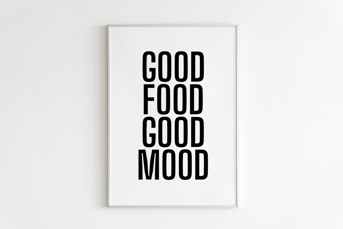 Good Food Good Mood Bold Black Typography Kitchen Wall Poster