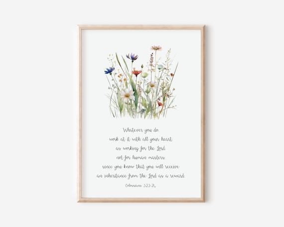 Colossians 3:23-24 Watercolor Wildflower Scripture Verse Poster