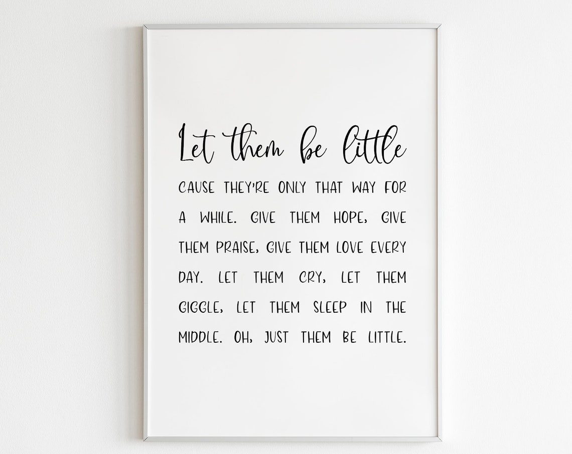Let Them Be Little Playroom Wall Sign Nursery Wall Art Baby Room Print Nursery Decor Baby Shower Gift Inspirational Poster Kids Bedroom Art