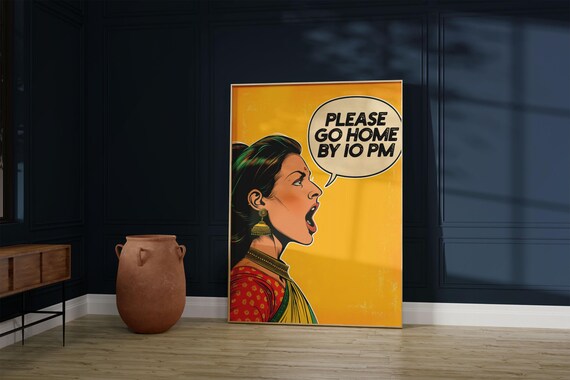 Please Go Home By 10 PM Funny Desi Indian Mom Pop Art Wall Poster