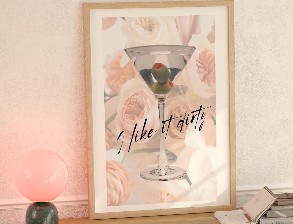 I Like It Dirty Martini Black Script Pink Floral Bar Cart Poster