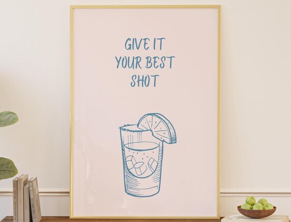Bar Art Give It Your Best Shot Print Modern Wall Preppy Blue And Pink Cart Decor Minimalist Dining Kitchen Gallery