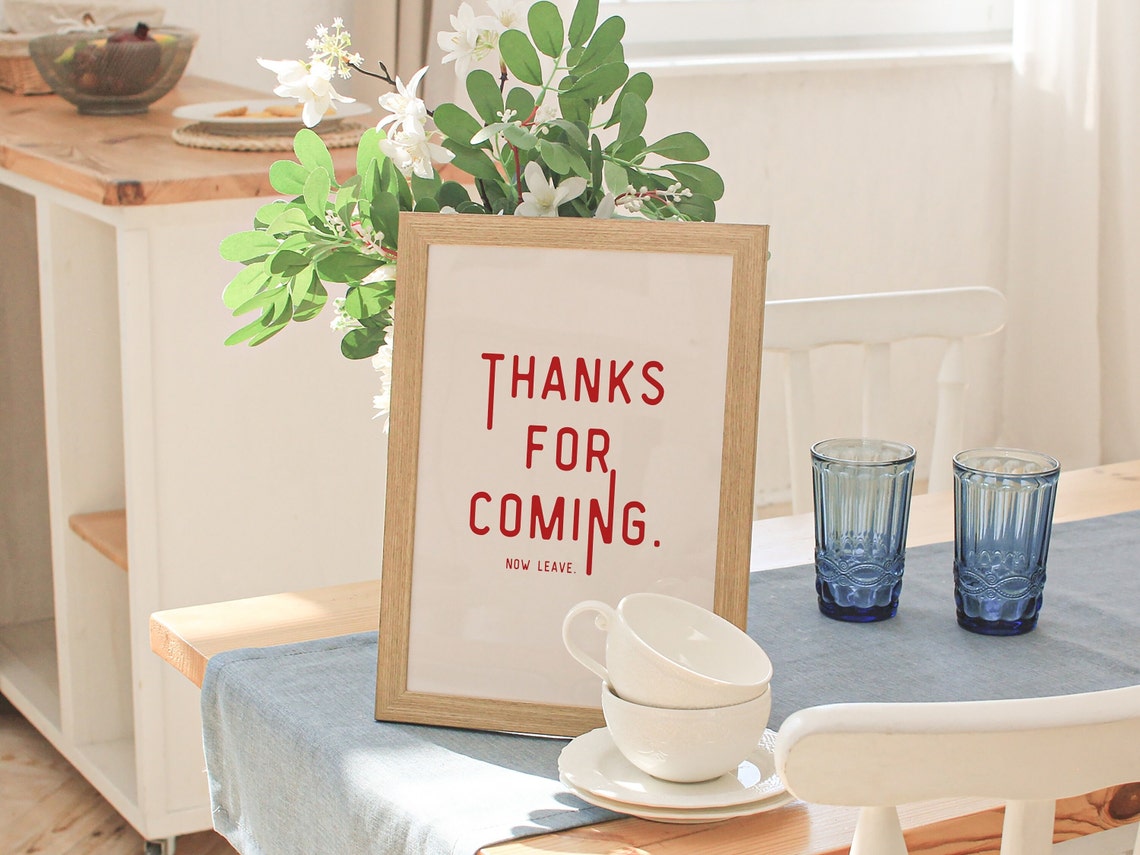 Thanks For Coming Print Wall Art Funny Wall Art Preppy Wall Prints Trendy Art Minimal Typography Retro Quote Art Please Leave By 9 - Image 2