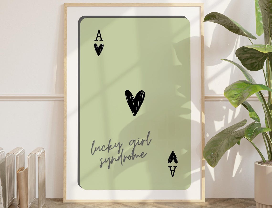 Lucky Girl Syndrome Green Ace Of Hearts Playing Card Typography Poster