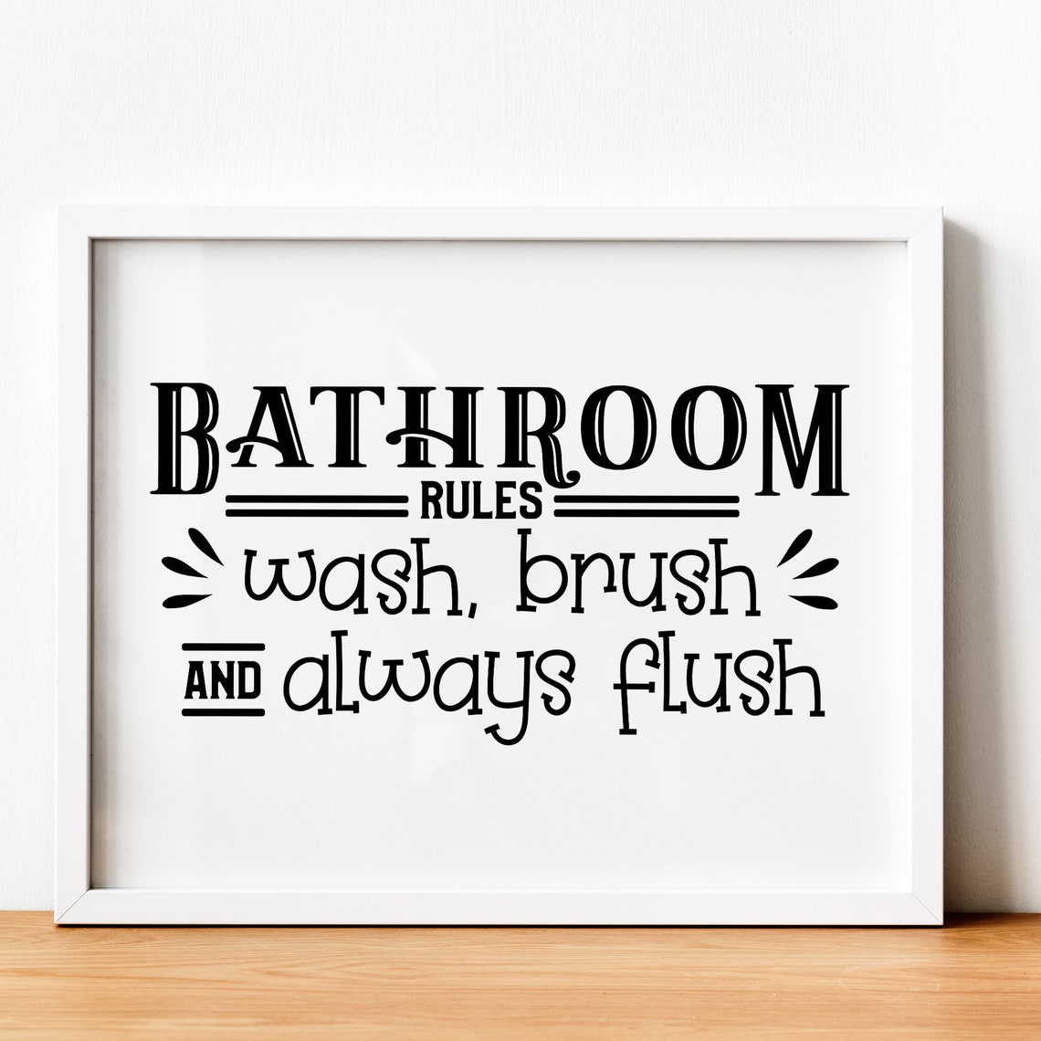 Bathroom Rules Wash Brush and Always Flush Funny Sign Poster - Image 2