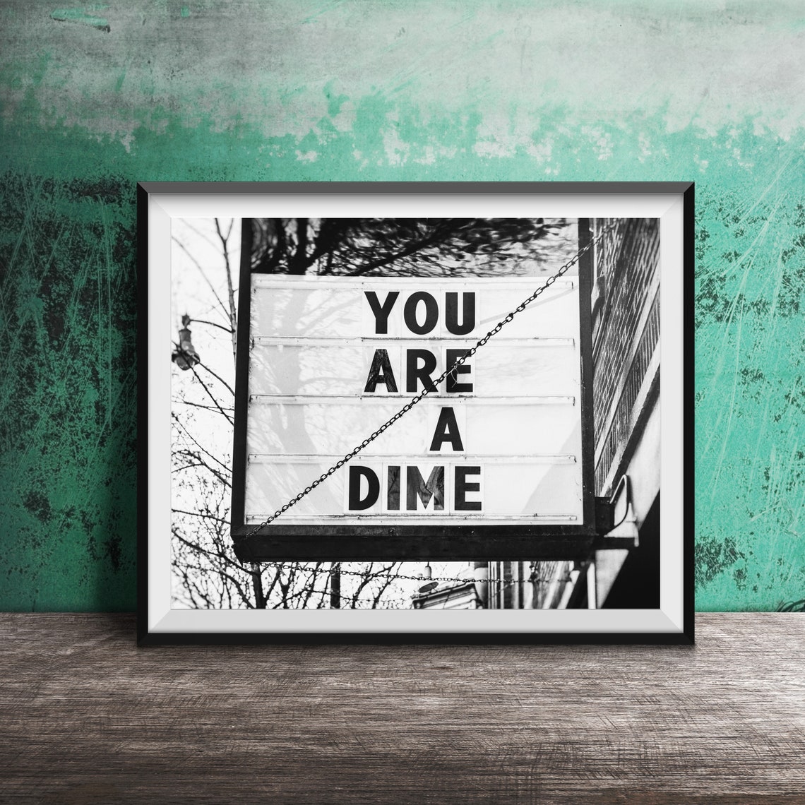 You Are a Dime Marquee Word Art Compliment Sign Decor Poster - Image 2