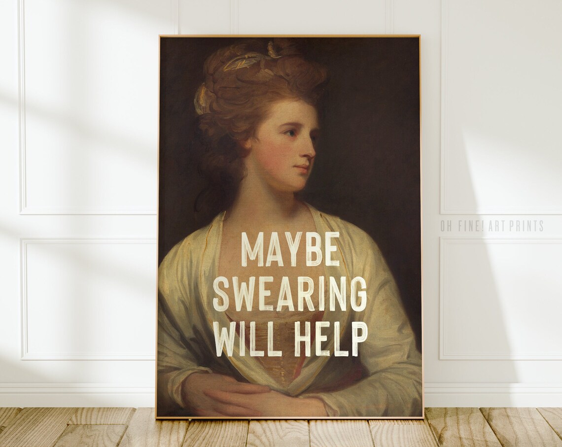 Maybe Swearing Will Help Feminist Office Art Print