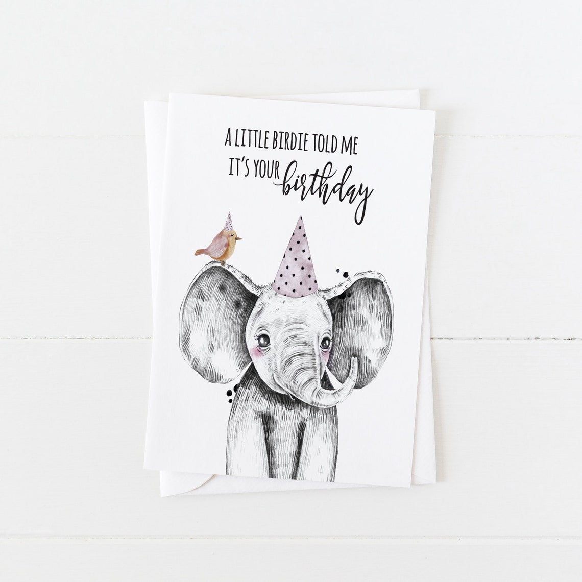 A Little Birdie Told Me Its Your Birthday Elephant Card Print