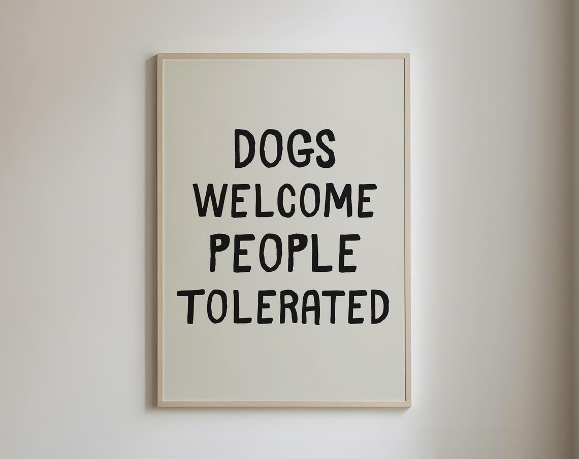 Dogs Welcome People Tolerated Retro Art Print Funny Dog Poster Trendy Living Room Wall Art Dog Owner Gifts