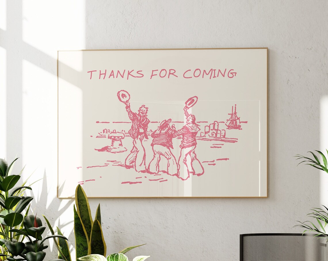 Thanks For Coming Trendy Living Room Wall Art Print