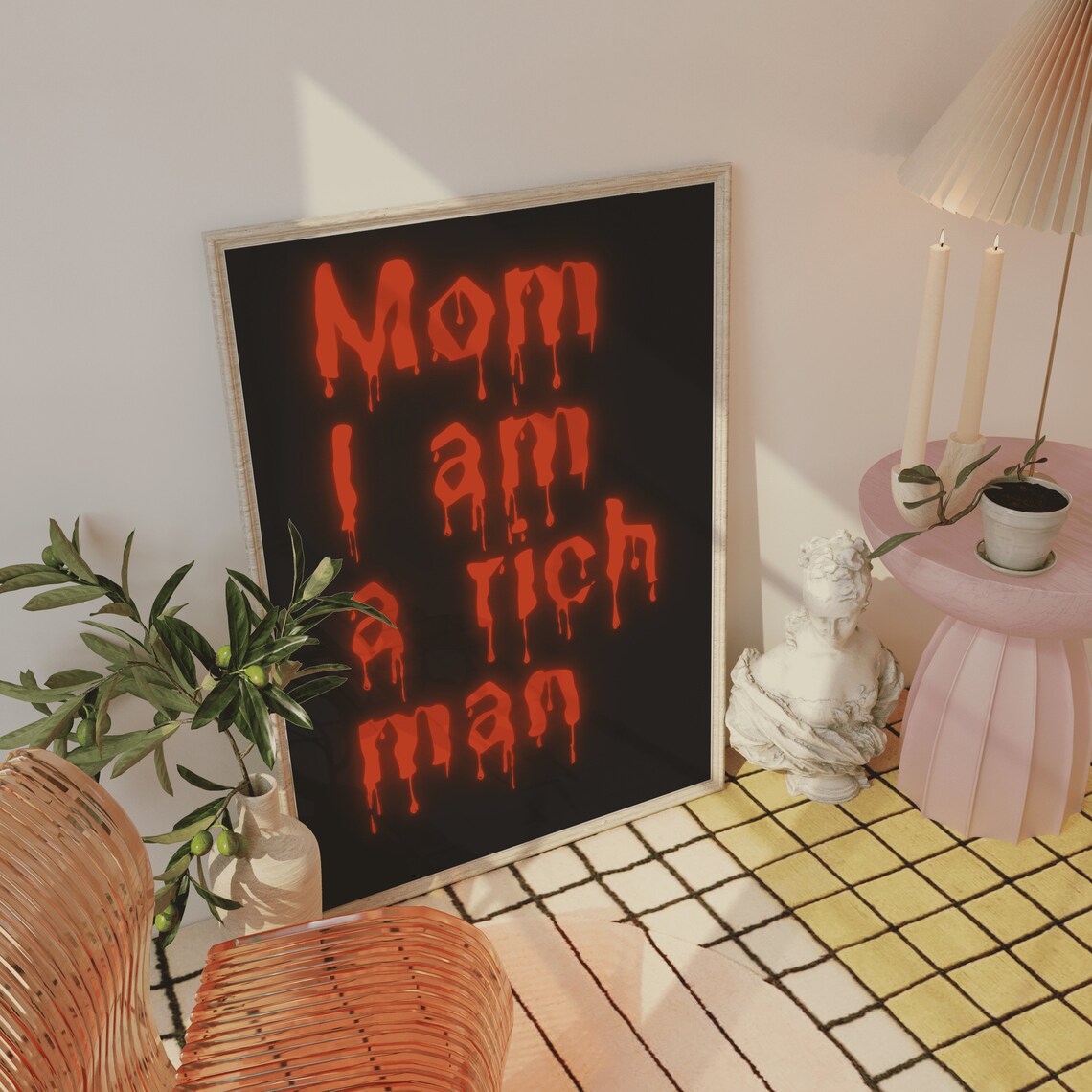 Mom I Am a Rich Man Neon Drip Typography Gothic Grunge Statement Poster - Image 4