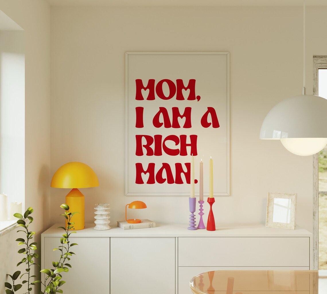 Mom I Am A Rich Man Quote Red Retro Typography Poster for Bold Room Decor - Image 4