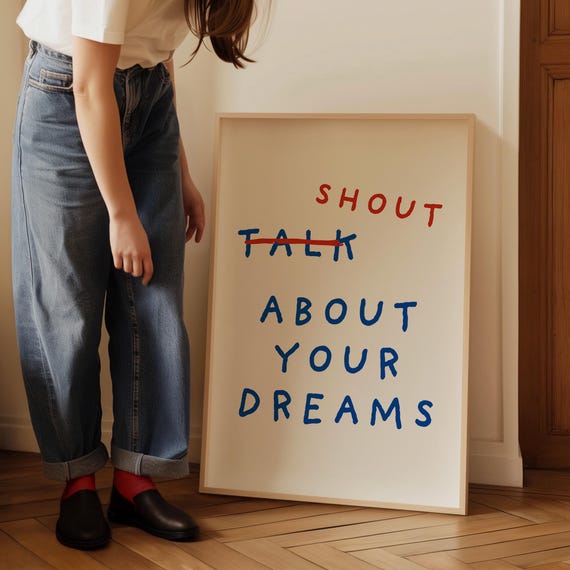 Shout Talk About Your Dreams Aesthetic Room Decor Apartment Decor Aesthetic Gift For Friend Cute Wall Decor Gift