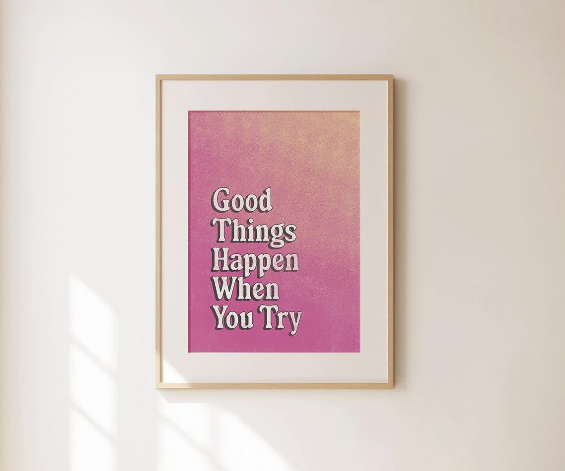 Good Things Happen When You Try Retro Pink Affirmation Quote Poster - Image 4