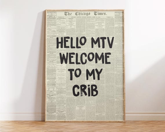 Welcome To My Crib Hello Mtv Funny Wall Art Trendy Entryway Decor Housewarming Gift Greeting Print For Home Or Apartment Retro Prints